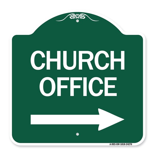 Church Office With Right Arrow, Green & White Aluminum Architectural Sign, 18" x 18", GW-1818-24276